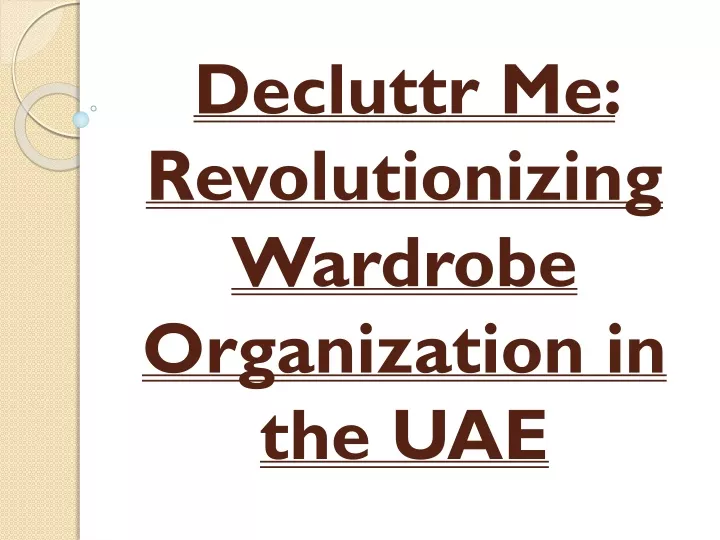 decluttr me revolutionizing wardrobe organization in the uae