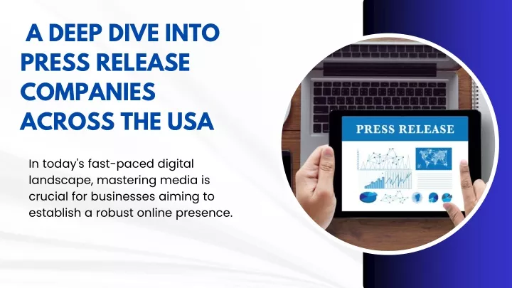 a deep dive into press release companies across