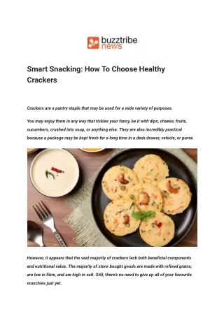 smart snacking how to choose healthy crackers