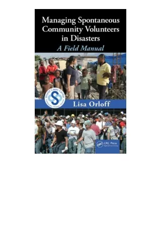 (❤️pdf)full✔download Managing Spontaneous Community Volunteers in Disasters A Fi