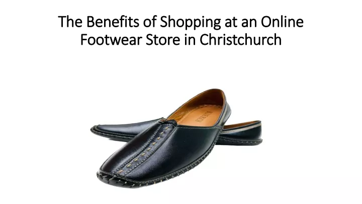the benefits of shopping at an online footwear store in christchurch