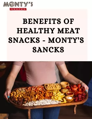 Benefits of Healthy Meat Snacks - Monty's  Sancks