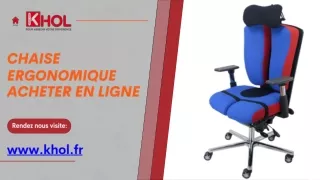 Chaise Ergonomique Acheter en Ligne | Khol.fr