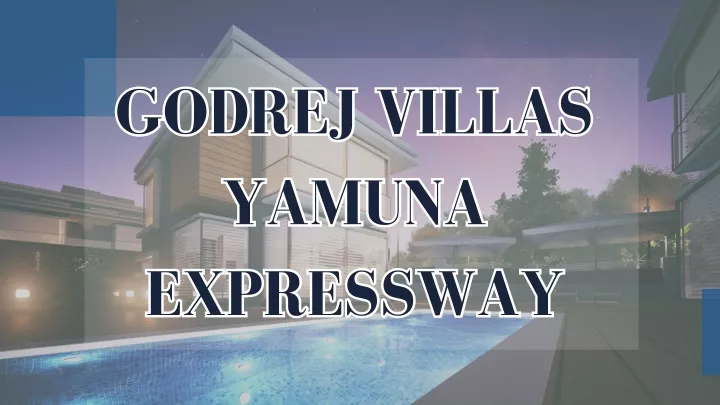 godrej villas yamuna expressway expressway