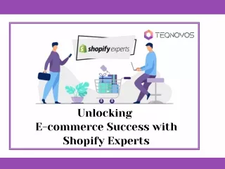 Unlocking E-commerce Success with Shopify Experts