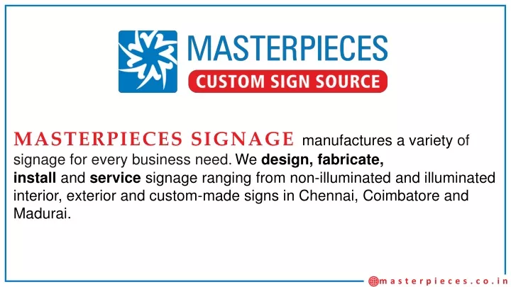 masterpieces signage manufactures a variety