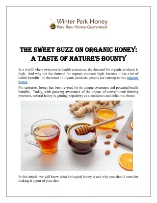 The Sweet Buzz on Organic Honey: A Taste of Nature's Bounty
