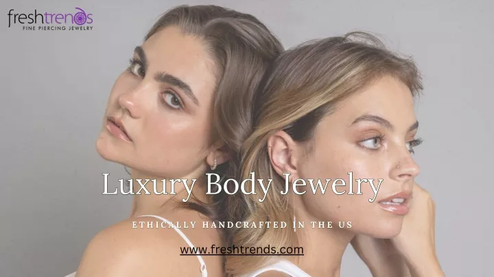 luxury body jewelry luxury body jewelry