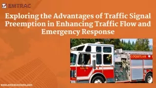 Exploring the Advantages of Traffic Signal Preemption in Enhancing Traffic Flow and Emergency Response