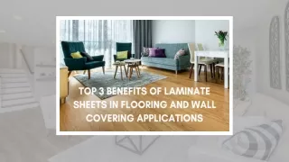 Top 3 Benefits of Laminate Sheets in Flooring and Wall Covering Applications