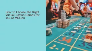 How to Choose the Right Virtual Casino Games for You at MGLion_