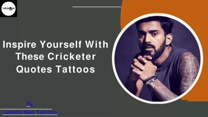 inspire yourself with these cricketer quotes tattoos