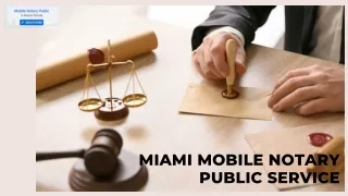 Mobile Notary Public in Miami Florida
