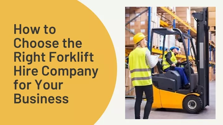 how to choose the right forklift hire company