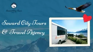 Seward City Tours &  Travel Agency