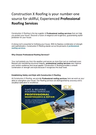 Construction X Roofing is your number one source for skillful, Experienced Professional Roofing Services