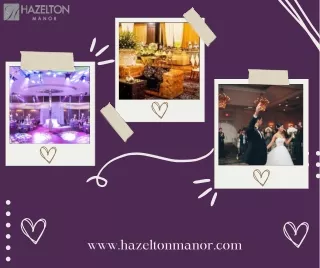 Creating Memories: The Manor Banquet Hall in Vaughan