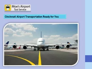 Cincinnati Airport Transportation Ready for You