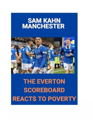 The Everton Scoreboard Reacts to Poverty