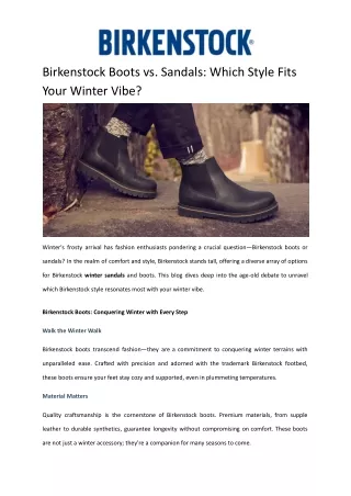 Birkenstock Boots vs. Sandals - Which Style Fits Your Winter Vibe