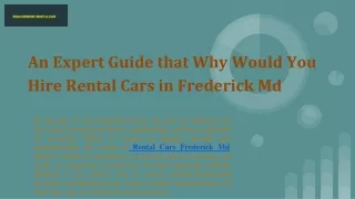 An Expert Guide that Why Would You Hire Rental Cars in Frederick Md