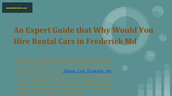 an expert guide that why would you hire rental cars in frederick md