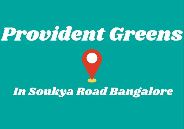 Provident Greens Soukya Road Bengaluru - E Brochure.pdf