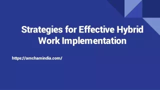 Strategies for Effective Hybrid Work Implementation (1)