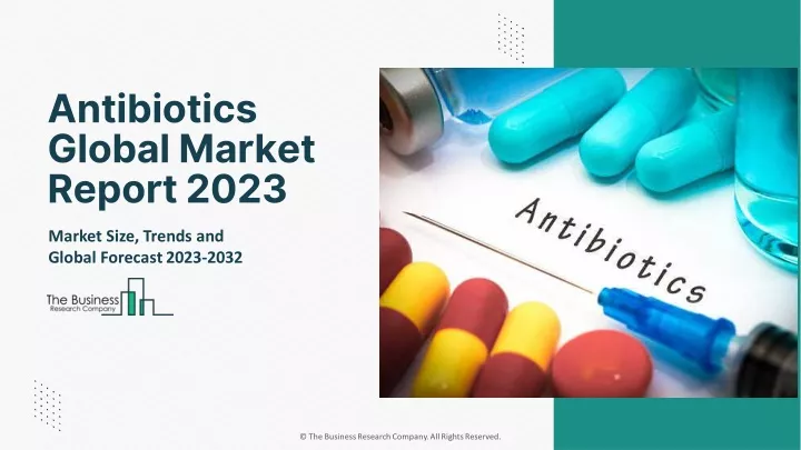 antibiotics global market report 2023