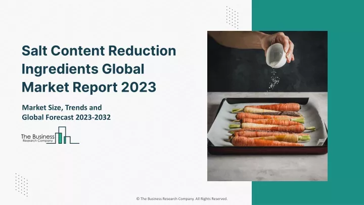 salt content reduction ingredients global market