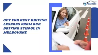 Opt For Best Driving Lessons From our Driving School In Melbourne