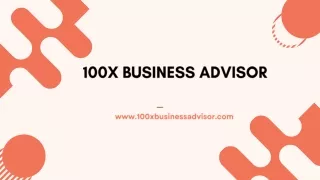 Guiding Growth: Your 100x Advisor