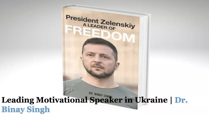 leading motivational speaker in ukraine dr binay