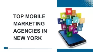 Top Mobile Marketing Agencies in New York