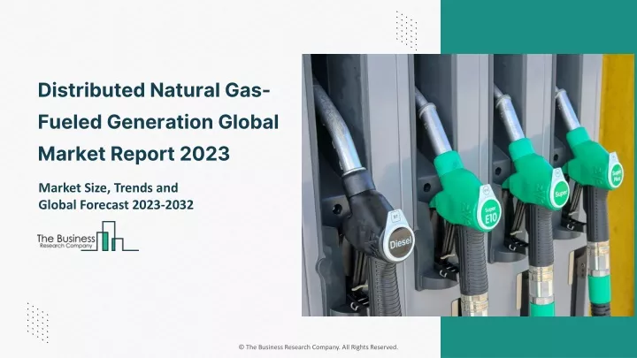 distributed natural gas fueled generation global