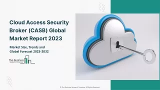 cloud access security broker casb global market