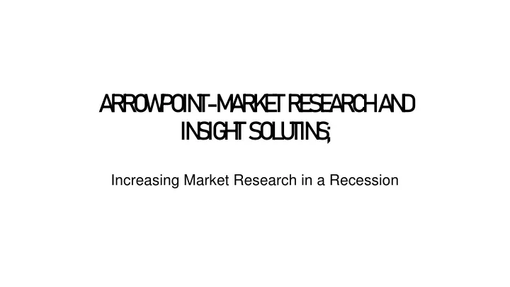 arrowpoint market research and insight solutins