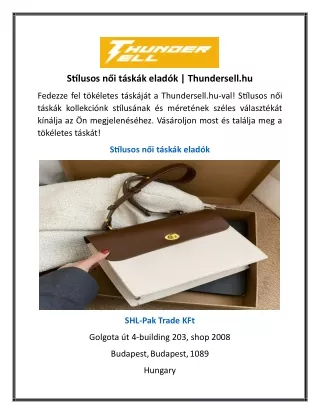 Stílusos női táskák eladók | Thundersell.hu