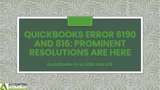 quickbooks error 6190 and 816 prominent resolutions are here