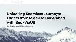Unlocking Seamless Journeys: Flights from Miami to Hyderabad with BookViaUS