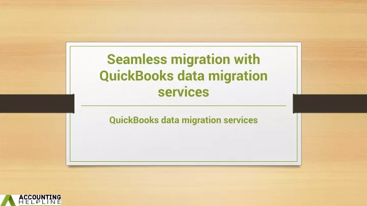 seamless migration with quickbooks data migration services