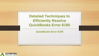 detailed techniques to efficiently resolve quickbooks error 6190