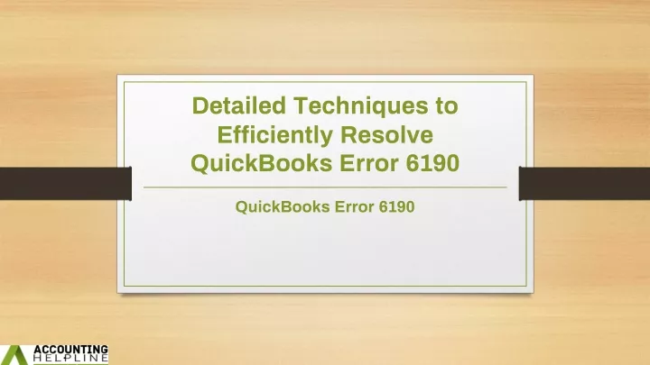 detailed techniques to efficiently resolve quickbooks error 6190