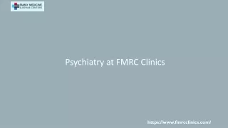 Psychiatry at FMRC Clinics