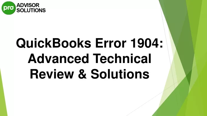 quickbooks error 1904 advanced technical review