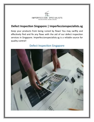 Defect Inspection Singapore  Imperfeccionspecialists.sg