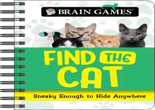 ❤️PDF⚡️ Brain Games - Find the Cat Challenge: Search for a Hidden Cat in More Than 125