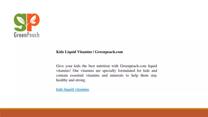 kids liquid vitamins greenpeach com give your