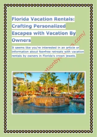 Florida Vacation Rentals Crafting Personalized Escapes with Vacation By Owners