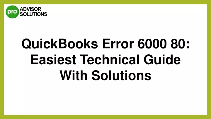 quickbooks error 6000 80 easiest technical guide